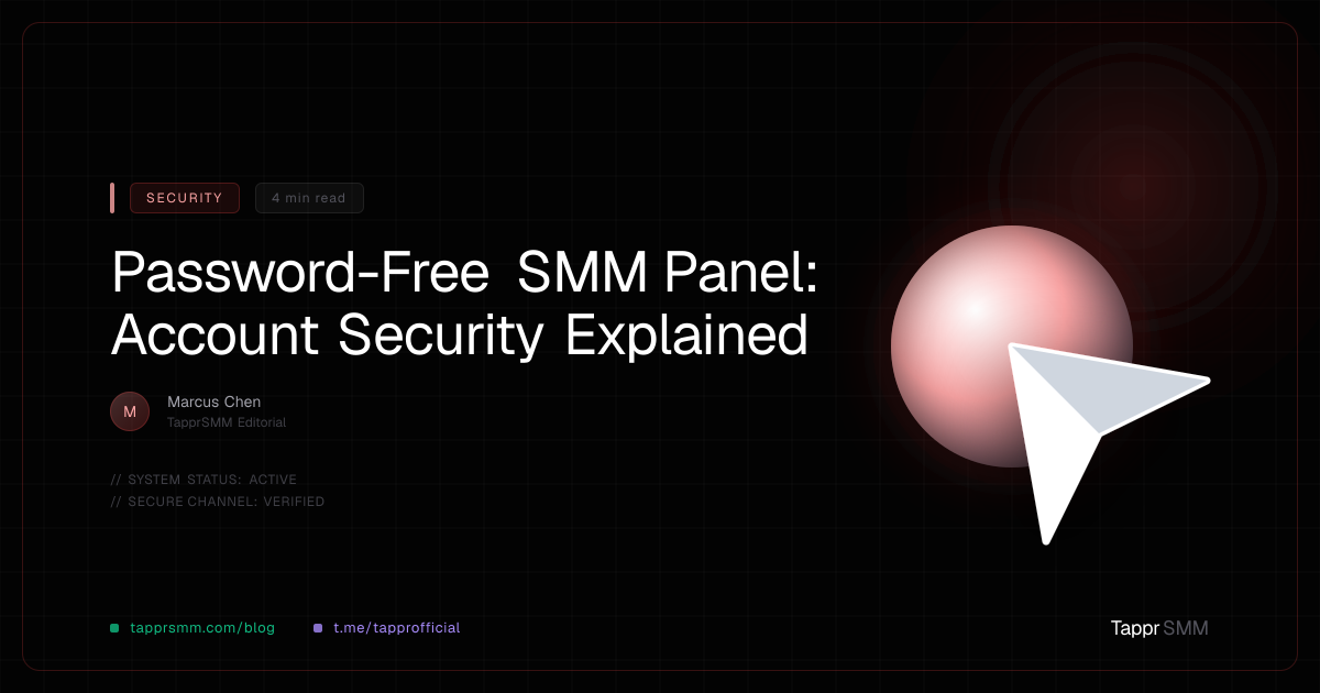 Password-Free SMM Panel: Account Security Explained